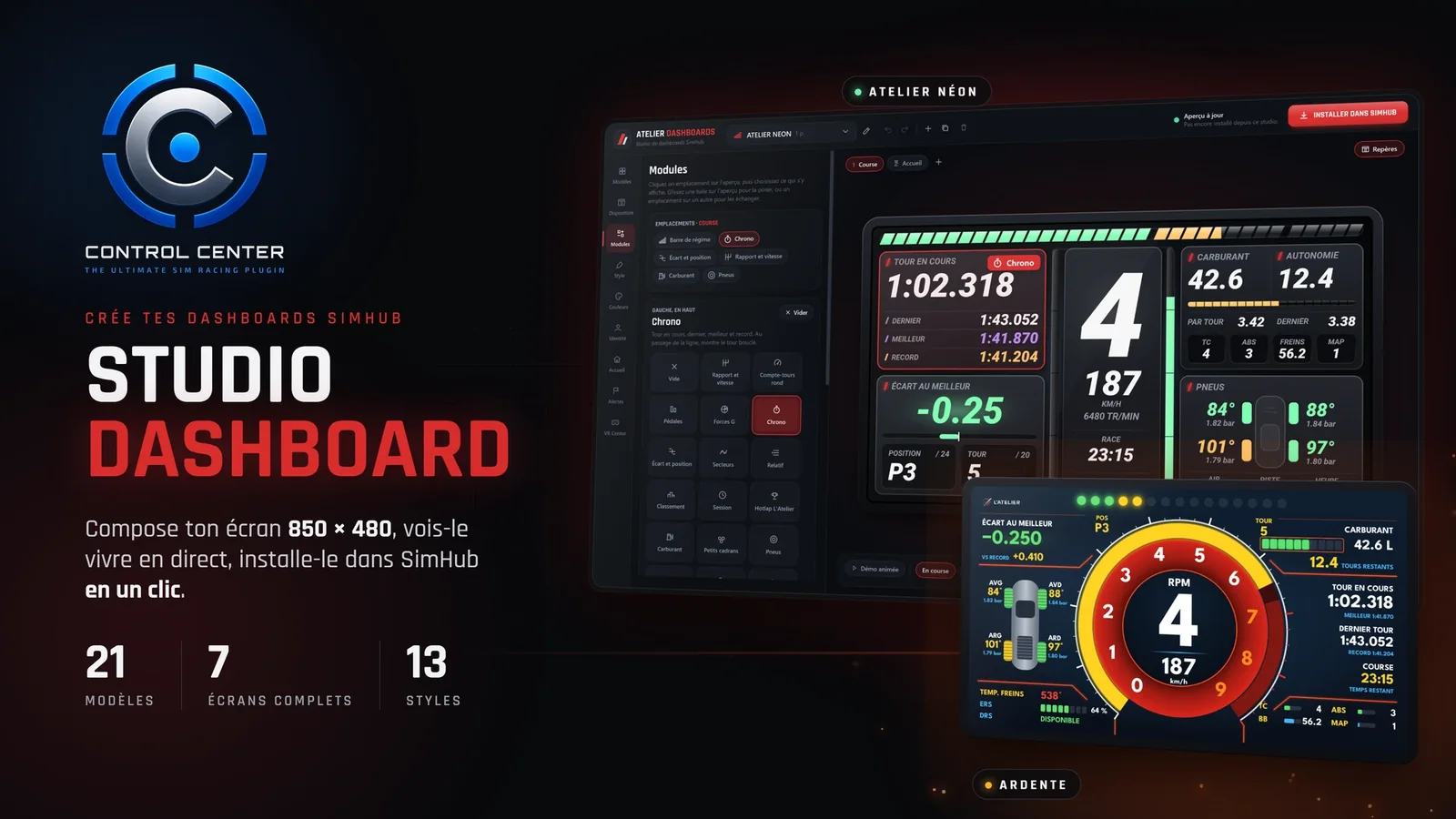Studio Dashboard : compose ton écran 850 × 480, vois-le vivre en direct, installe-le dans SimHub en un clic. 21 modèles, 7 écrans complets, 13 styles.