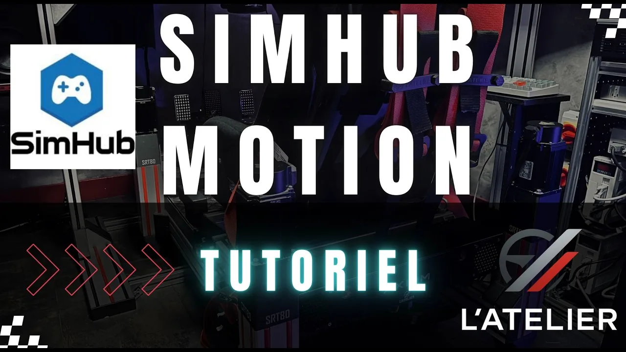 SimHub Motion : le guide ultime pour tout comprendre — vidéo de la chaîne YouTube de L'Atelier